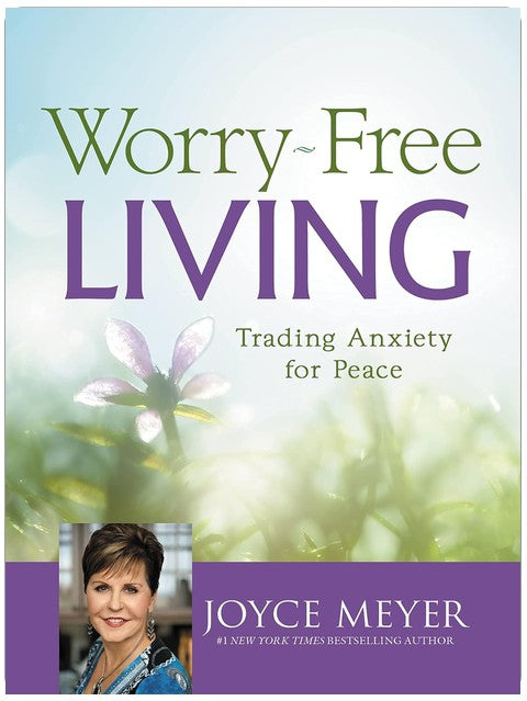 Worry-Free Living: Trading Anxiety for Peace