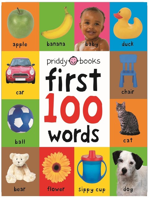 First 100 Words: A Padded Board Book