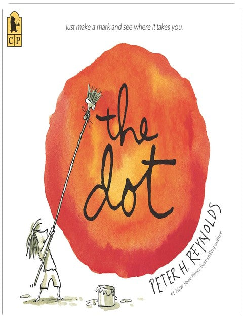 The Dot: (A Creative Growth Storybook Boosting Confidence, Artistic Expression, and Emotional Intelligence Through Imagination - For Kids Ages 5-9 in Grades 1-4) (Creatrilogy)