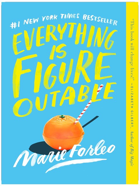 Everything Is Figureoutable