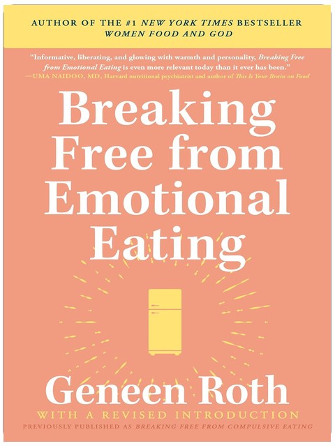 Breaking Free from Emotional Eating