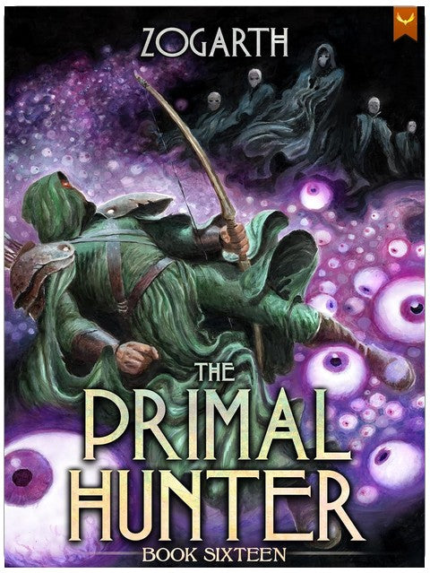 The Primal Hunter 16: A LitRPG Adventure