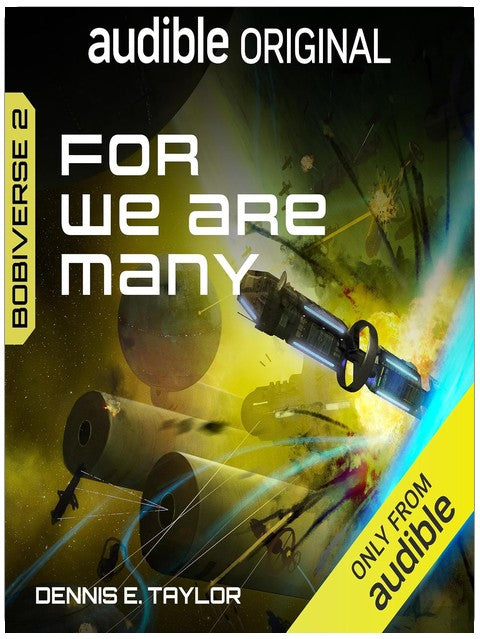 For We Are Many: Bobiverse, Book 2