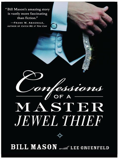 Confessions of a Master Jewel Thief