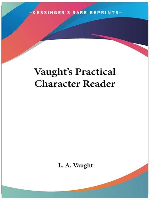 Vaught's Practical Character Reader