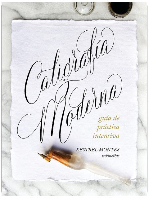 Caligrafía Moderna: guía de práctica intensiva (Spanish Edition)