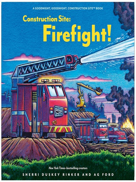 Construction Site: Firefight! (Goodnight Construction Site)
