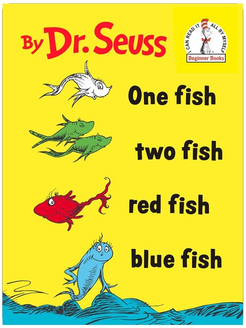 One Fish Two Fish Red Fish Blue Fish