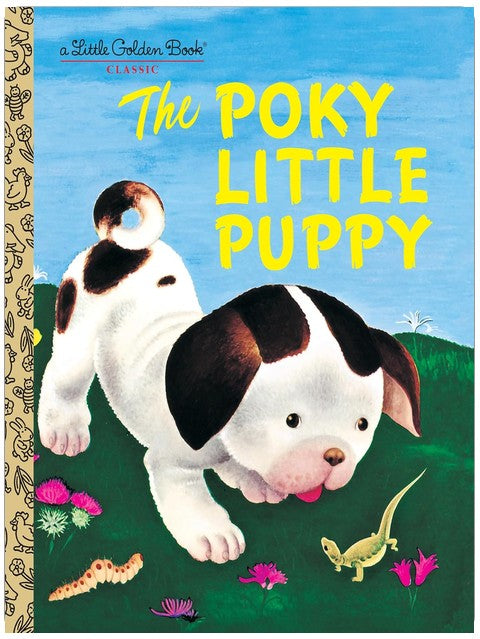 The Poky Little Puppy (A Little Golden Book Classic)