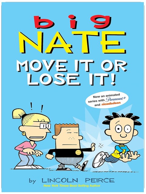 Big Nate: Move It or Lose It!