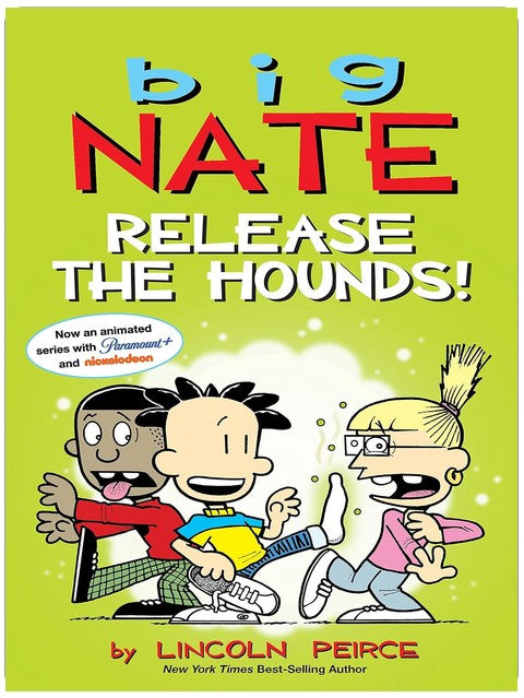 Big Nate: Release the Hounds!