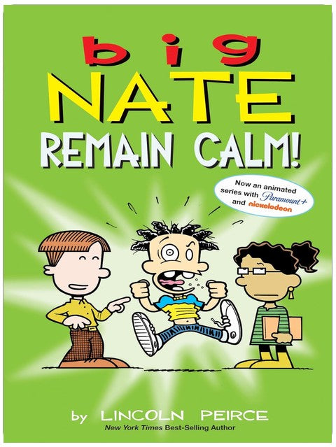 Big Nate: Remain Calm!