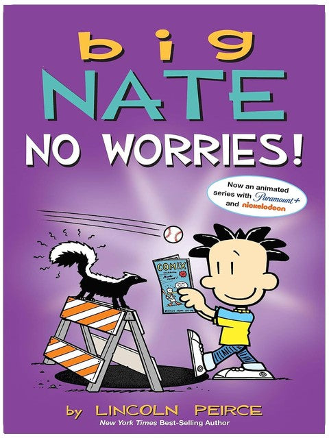 Big Nate: No Worries!: Two Books in One