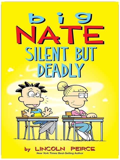 Big Nate: Silent But Deadly (Volume 18)