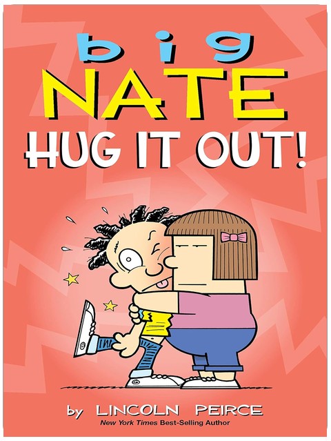 Big Nate: Hug It Out! (Volume 21)