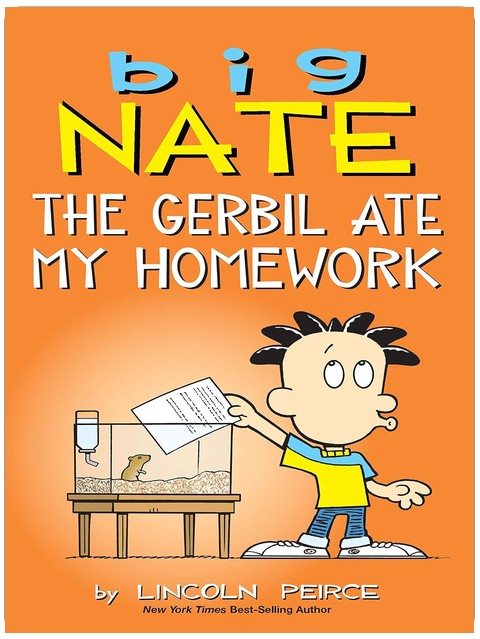 Big Nate: The Gerbil Ate My Homework