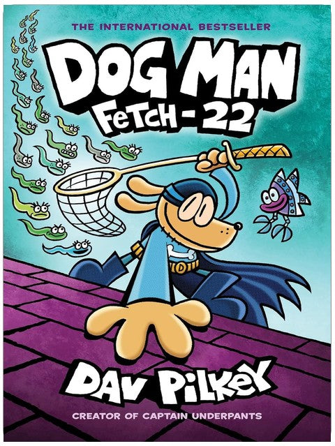 Dog Man: Fetch-22: A Graphic Novel (Dog Man #8): From the Creator of Captain Underpants (8)