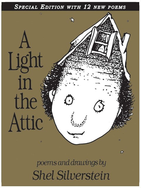 A Light in the Attic with 12 Extra Poems