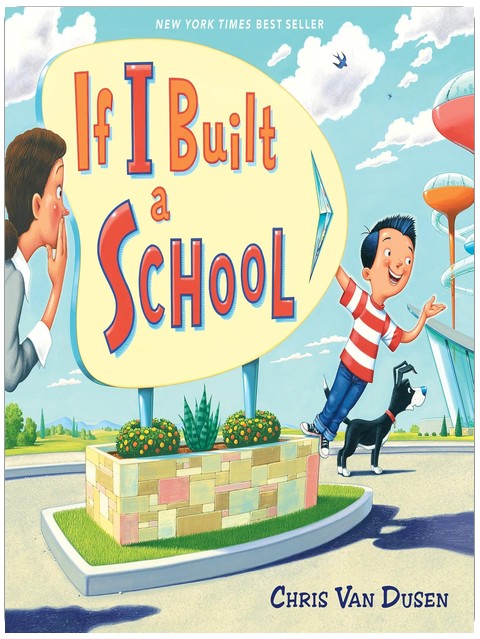 If I Built a School (If I Built Series)