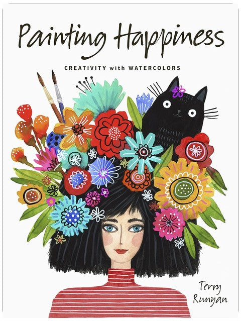 Painting Happiness: Creativity with Watercolors (Mindful Creativity)