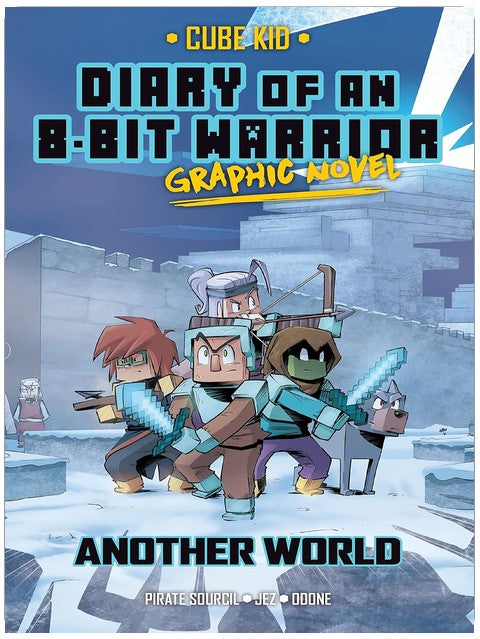 Diary of an 8-Bit Warrior Graphic Novel: Another World (8-Bit Warrior Graphic Novels)