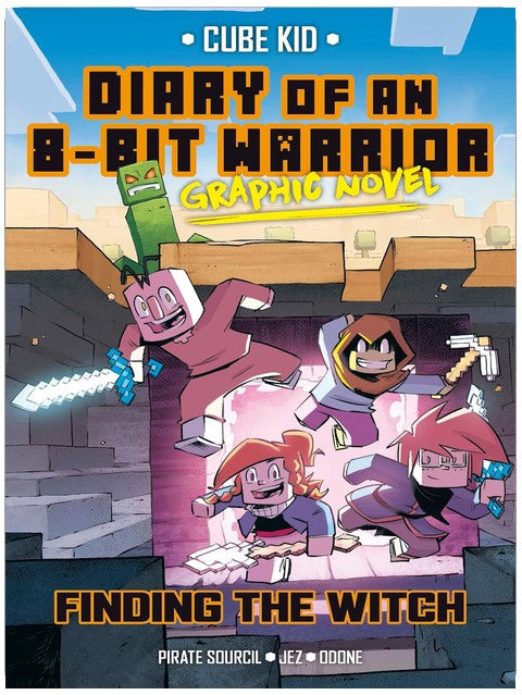 Diary of an 8-Bit Warrior Graphic Novel: Finding the Witch (8-Bit Warrior Graphic Novels)