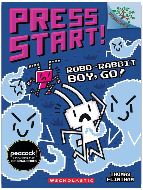 Robo-Rabbit Boy, Go!: A Branches Book (Press Start! #7)