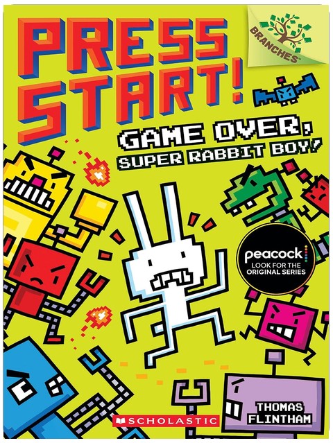 Game Over, Super Rabbit Boy!: A Branches Book (Press Start! #1)