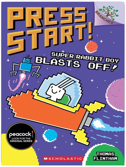 Super Rabbit Boy Blasts Off!: A Branches Book (Press Start! #5)