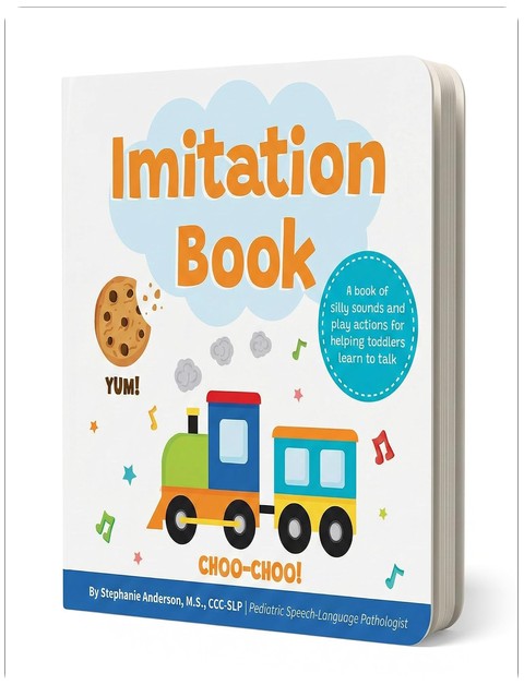 Imitation Book: Interactive & Fun Learn to Talk Board Book For Toddlers Ages 0-4, Written by a Speech Therapist