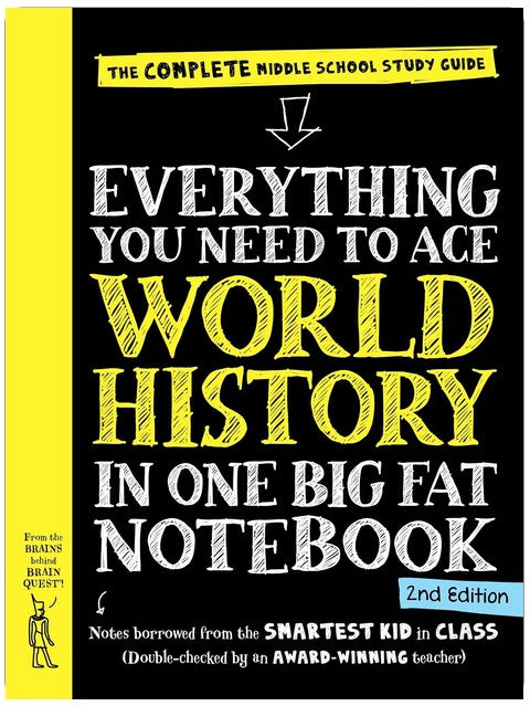 Everything You Need to Ace World History in One Big Fat Notebook, 2nd Edition: The Complete Middle School Study Guide