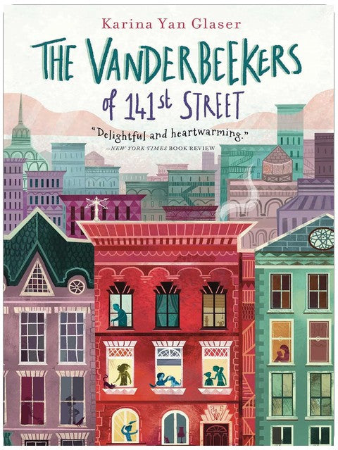 The Vanderbeekers of 141st Street: An NYT Bestselling Novel About Family and Home for Children (Ages 8–12)