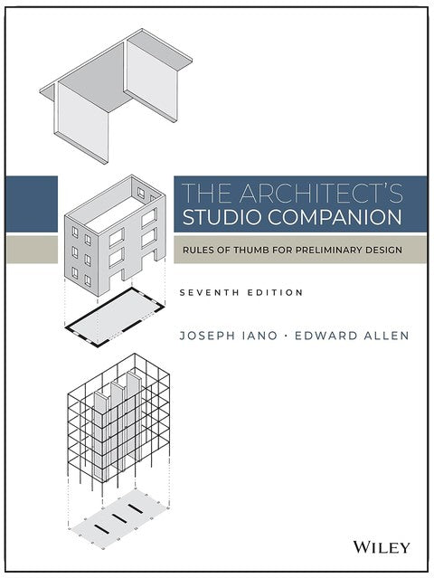 The Architect's Studio Companion: Rules of Thumb for Preliminary Design