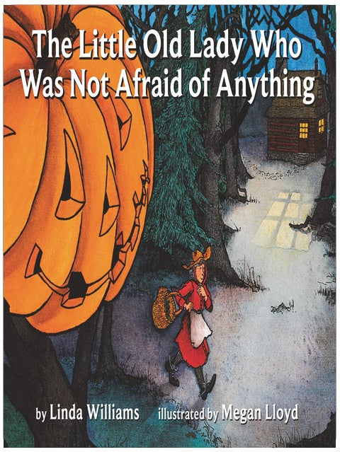 The Little Old Lady Who Was Not Afraid of Anything: A Playful Halloween Story About Being Brave for Children (Ages 4–8)
