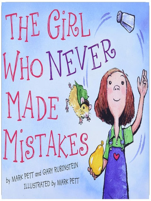 The Girl Who Never Made Mistakes: A Growth Mindset Book for Back to School for Kids