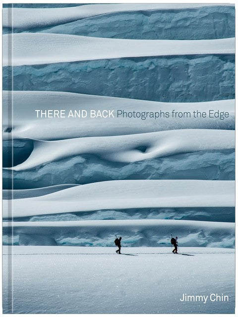 There and Back: Photographs from the Edge