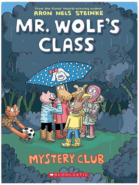 Mystery Club: A Graphic Novel (Mr. Wolf's Class #2)