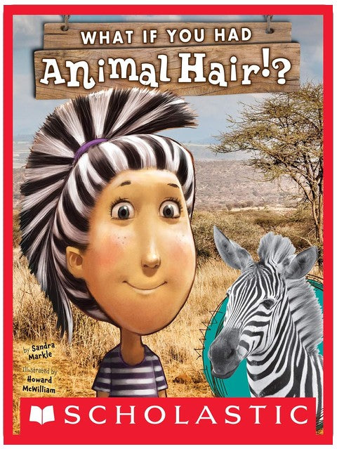 What If You Had Animal Hair? (What If You Had... ?)