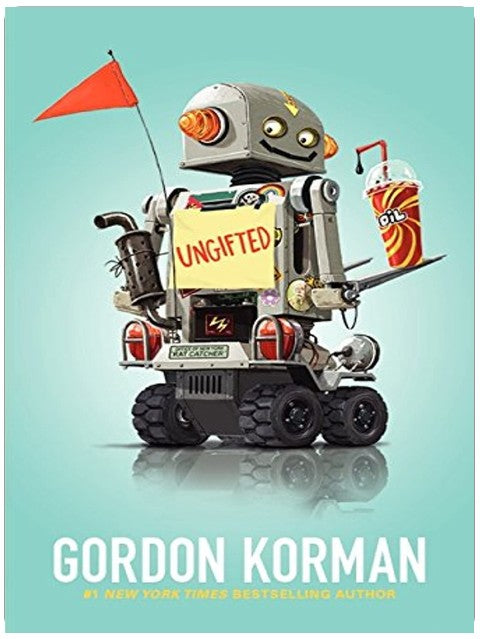 Ungifted: A Funny and Heartwarming Story about a Middle School Prankster Who Changes Everything for Kids (Ages 8-12)