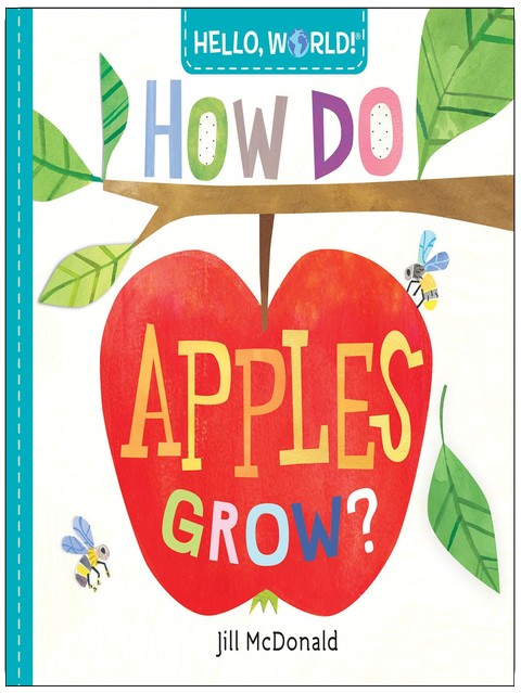 Hello, World! How Do Apples Grow?