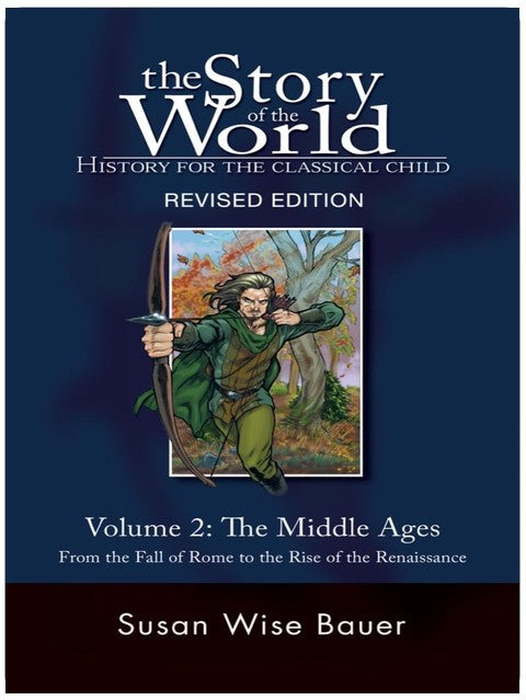 Story of the World, Vol. 2: History for the Classical Child: The Middle Ages