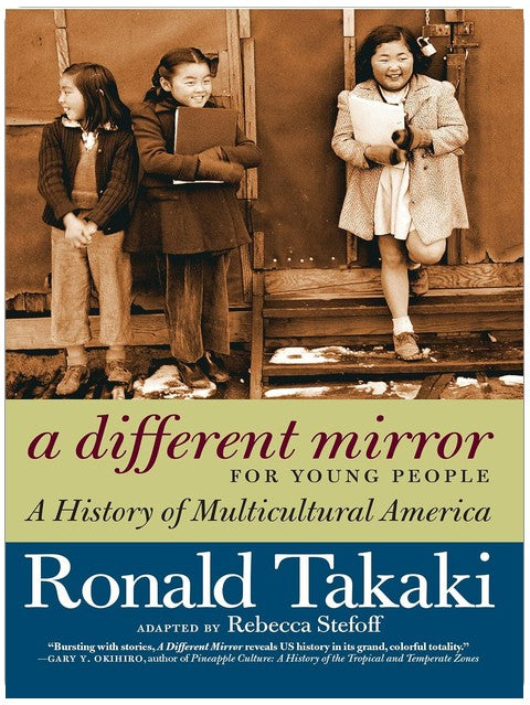A Different Mirror for Young People: A History of Multicultural America (For Young People Series)