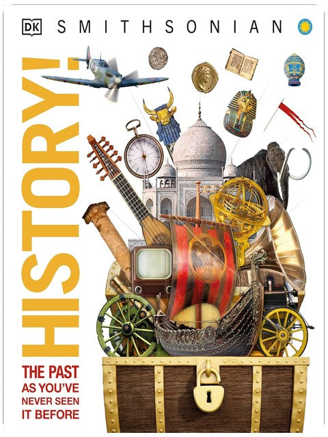 Knowledge Encyclopedia History!: World History as You've Never Seen It Before