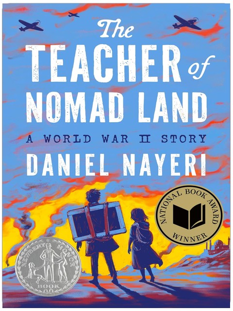 The Teacher of Nomad Land: A World War II Story