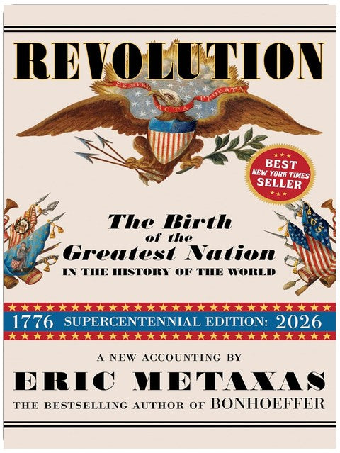 Revolution: The Birth of the Greatest Nation in the History of the World
