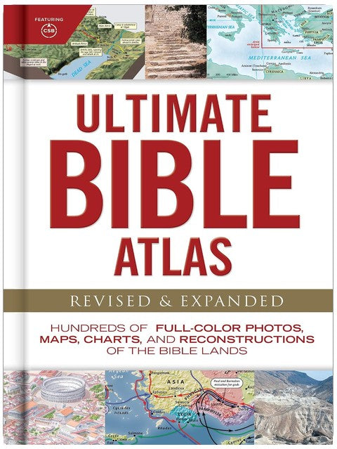 Ultimate Bible Atlas: Hundreds of Full-Color Photos, Maps, Charts, and Reconstructions of the Bible Lands (Ultimate Guide)