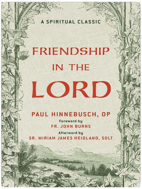 Friendship in the Lord: A Catholic Classic on Holy Friendship and Life in Christ | A Christian Classic