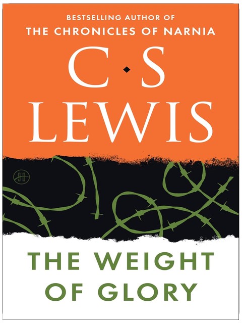 The Weight of Glory