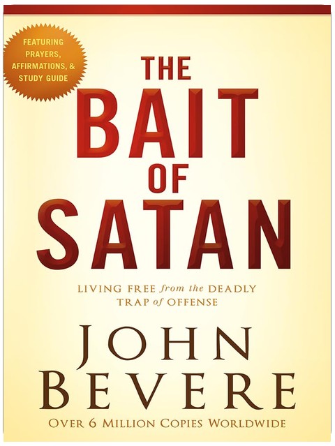 The Bait of Satan, 20th Anniversary Edition: Living Free from the Deadly Trap of Offense