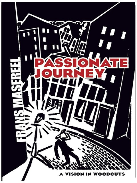 Passionate Journey: A Vision in Woodcuts (Dover Fine Art, History of Art)